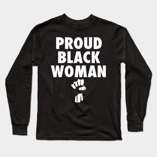 Proud Black Woman Shirt Long Sleeve T-Shirt